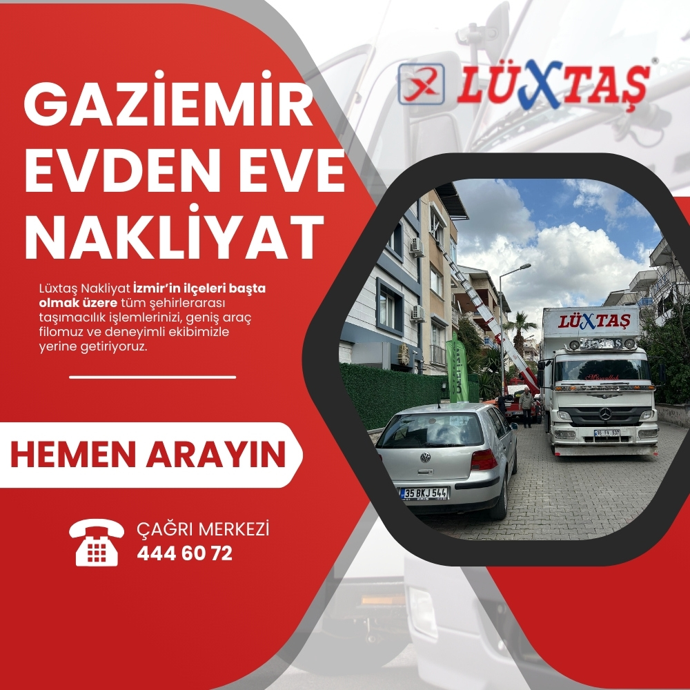 Gaziemir Evden Eve Nakliyat